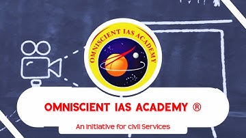Welcome To OMNISCIENT IAS ACADEMY