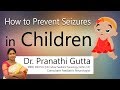 Hi9 | How to prevent Seizures in Children | Dr Pranathi Gutta | Pediatric Neurologist