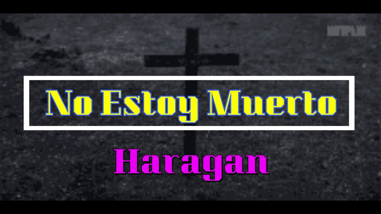 No Estoy Muerto Karaoke Rock ( Haragan ) - YouTube