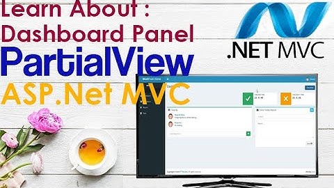 9. Learn About Dashboard Panel and PartialView - Asp.net MVC