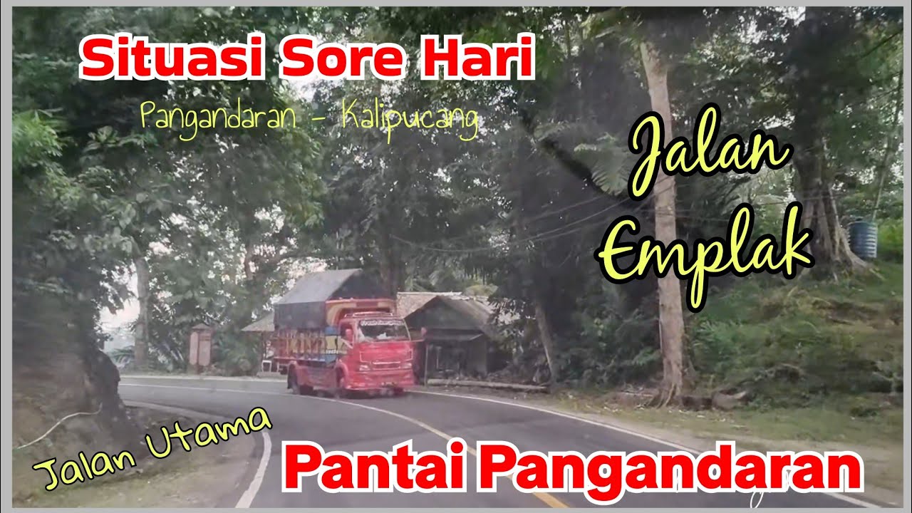 Sore Hari di Jalan Utama Pantai Pangandaran | Jalan Emplak 