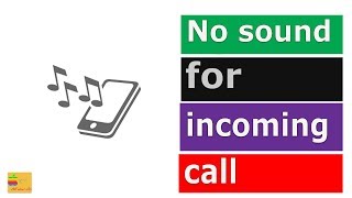 Can Not Hear The Ringtone Sound For Incoming Calls In Iphone Rxs