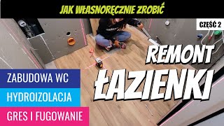 Remont łazienki po godzinach (cz. 2)