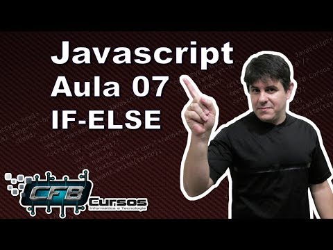 Curso de Javascript #07 - IF - ELSE