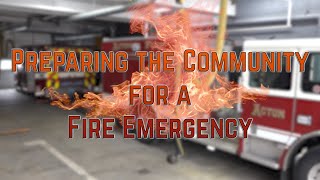 Preparing the Community for a Fire Emergency