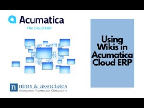  Update  Using Wikis in Acumatica Cloud ERP