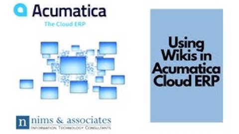 Using Wikis in Acumatica Cloud ERP