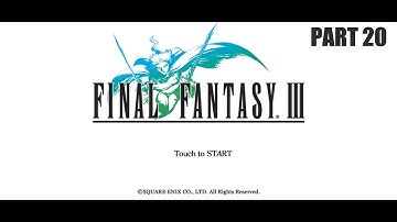 Final Fantasy 3 3D Remake Silent Playthrough - Part 20