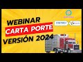 Webinar Completo: Actualización Carta Porte 2024 - Claves y Estrategias | Servicios Integrales Qro