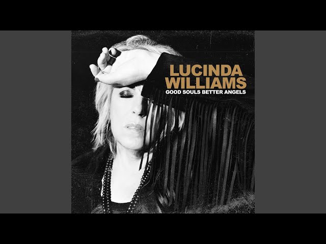 LUCINDA WILLIAMS - DOWN PAST THE BOTTOM