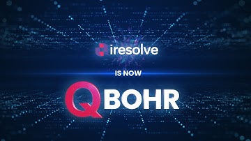 QBOHR: The Power of Innovation Begins Here | iResolve is Now QBOHR