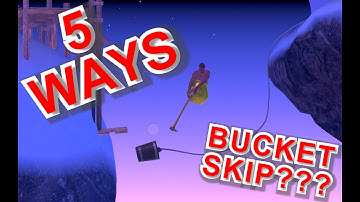 5 ways to do bucket in Getting Over It + BONUS