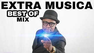 EXTRA MUSICA #BEST OF MIX