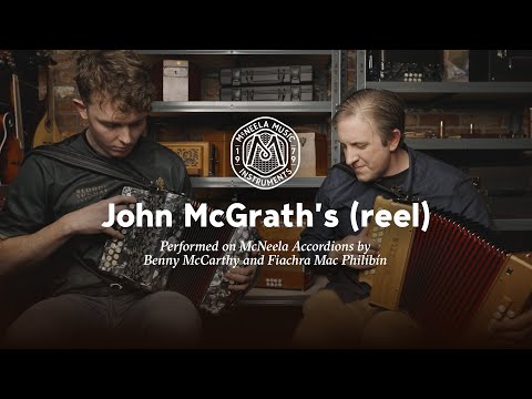 John McGrath's Reel with Benny McCarthy and McNeela Music