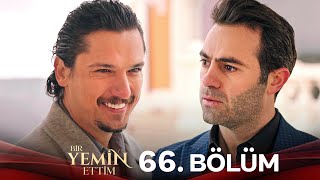 Bir Yemin Ettim 66. Bölüm