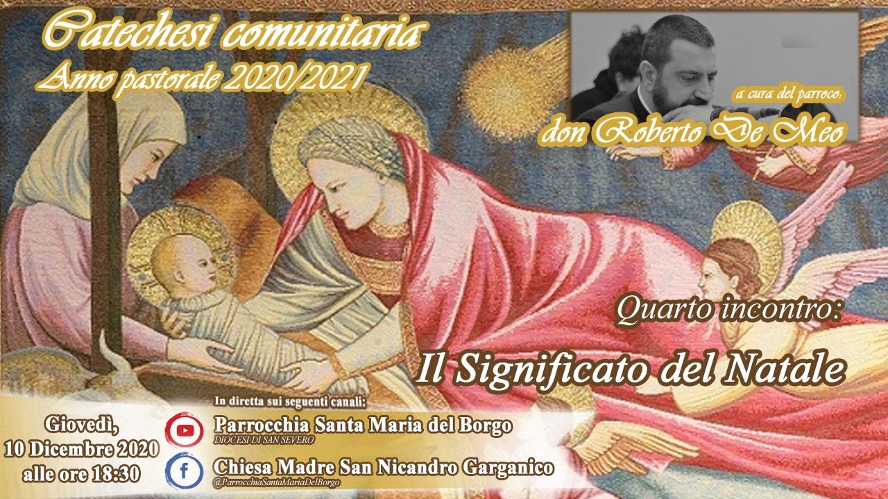 Il significato del Natale - Catechesi comunitaria (10/12/2020) - YouTube