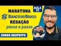 🏦 BANCO DO BRASIL - maratona de redação (banca CESGRANRIO) - AULA 01