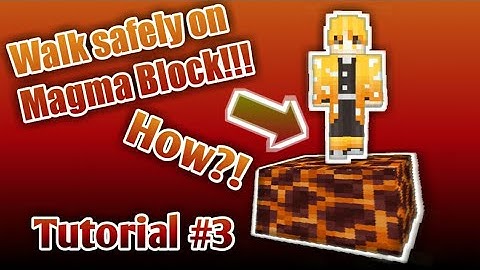 ✔Walking on Magma Block in Safety Way! | Tutorial #3