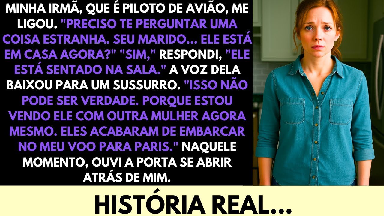 Minha Irmã Piloto Viu Meu Marido em Um Voo de Luxo na Classe Executiva Para Paris com Outra Mulher