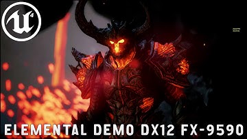 Unreal Engine 4 - Elemental DX12 Demo FX-9590