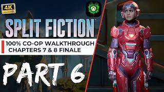 Split Fiction - 100% CO-OP Walkthrough - Part 6 - Chapter's 7 & 8 - FINALE