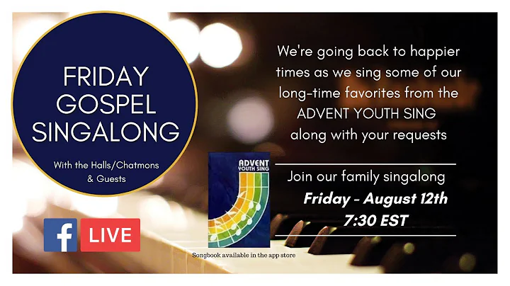 Friday Gospel Singalong with the Hall's/Chatmons