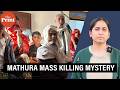 Mathura mass killing mystery—tantric baba ‘brainwashing’ or mental distress?
