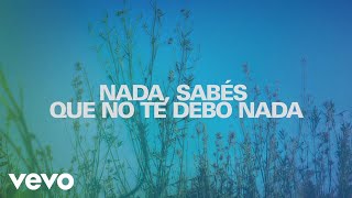 Miniatura del video "Nahuel Pennisi - No Te Debo Nada (Lyric Video)"