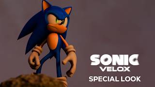 Sonic: Velox - Special Look | 3D Animated Fan Series