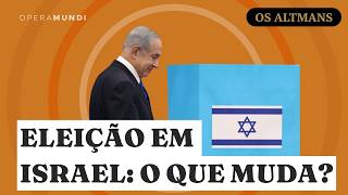 O que muda em Israel com derrota de Bibi Netanyahu? | OS ALTMANS