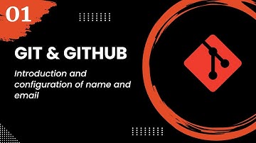 Git and GitHub #1 - Introduction and configuration of name and email