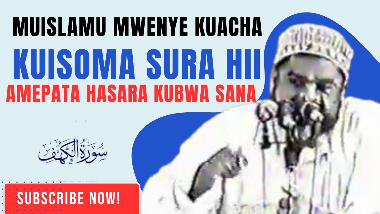 MUISLAMU MWENYE KUACHA KUISOMA SURA HII AMEPATA HASARA SHEKHE NASSORO BACHU