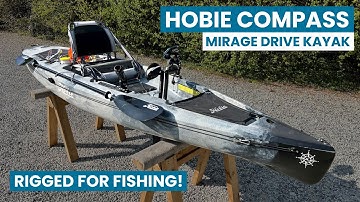 Hobie Compass Mirage Drive Kayak Fishing Setup