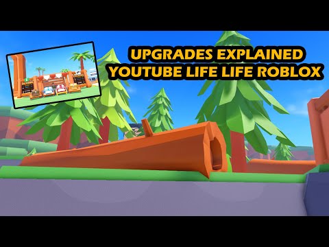 Upgrades Explained  Life (Roblox) 