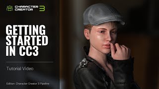 Character Creator 3 Tutorial - Getting Started in CC3