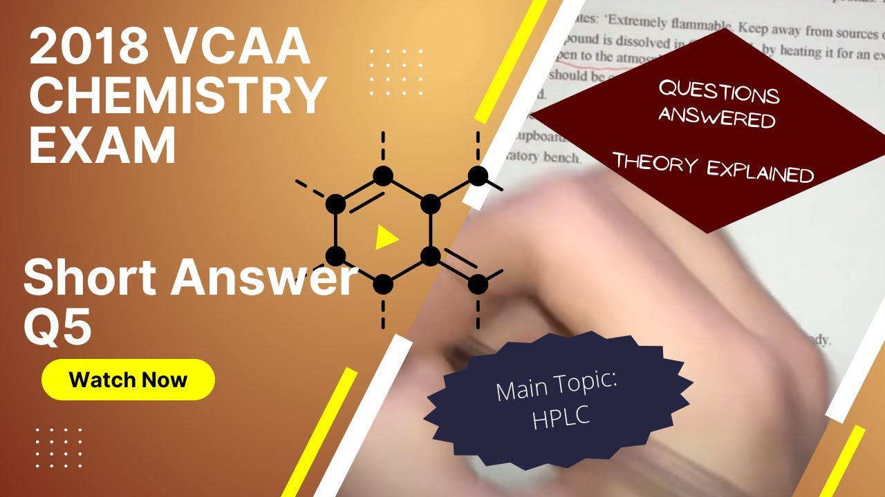 VCAA 2018 Question 5 (HPLC / Ethanol) Chemistry Exam Walkthrough YouTube
