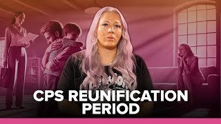 How Long Do Parents Have to Reunify in CPS (Juvenile Dependency) Cases?