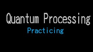 Quantum Processing 52% [Streaming]