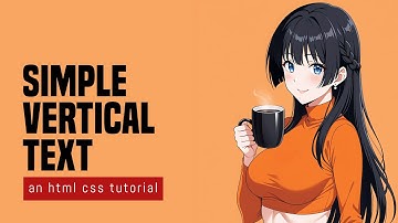 Vertical Text In HTML CSS