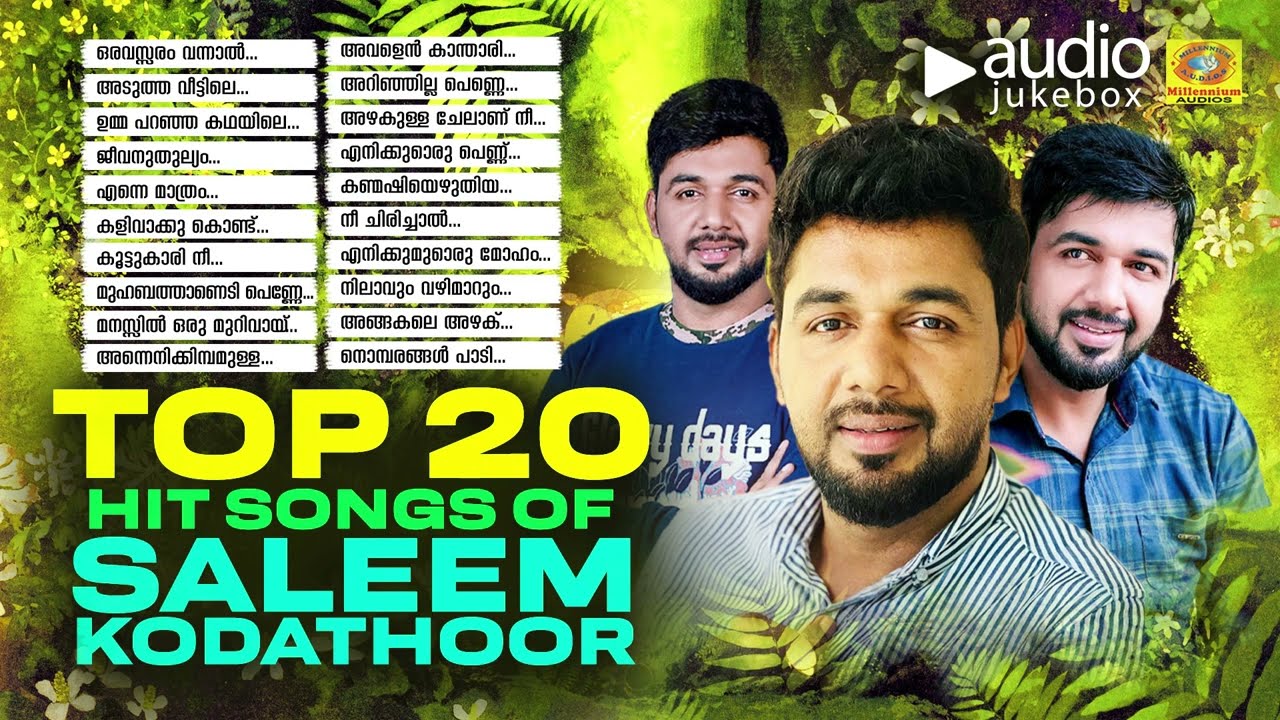 20 Hit Songs of Salim Kodathur  Top 20 Songs Of Saleem Kodathoor  Mappila Album Audio Jukebox