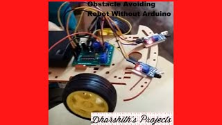 How to make Obstacle Avoiding Robot without Arduino  | Obstacle Avoiding Car |Quad Store Robot