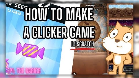 Make a clicker game in scratch! Ep1: the basics | scratch dev