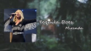 Miranda Lambert - Tequila Does Lyric