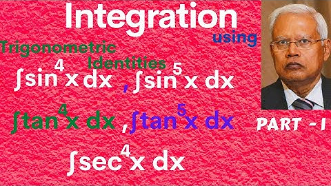 Class 12 th Integration using Trigonometric Identities PART- l Problems of exercise 7.3 NCERT book
