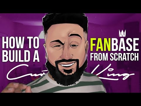How To Build A REAL Fanbase & Following From Scratch