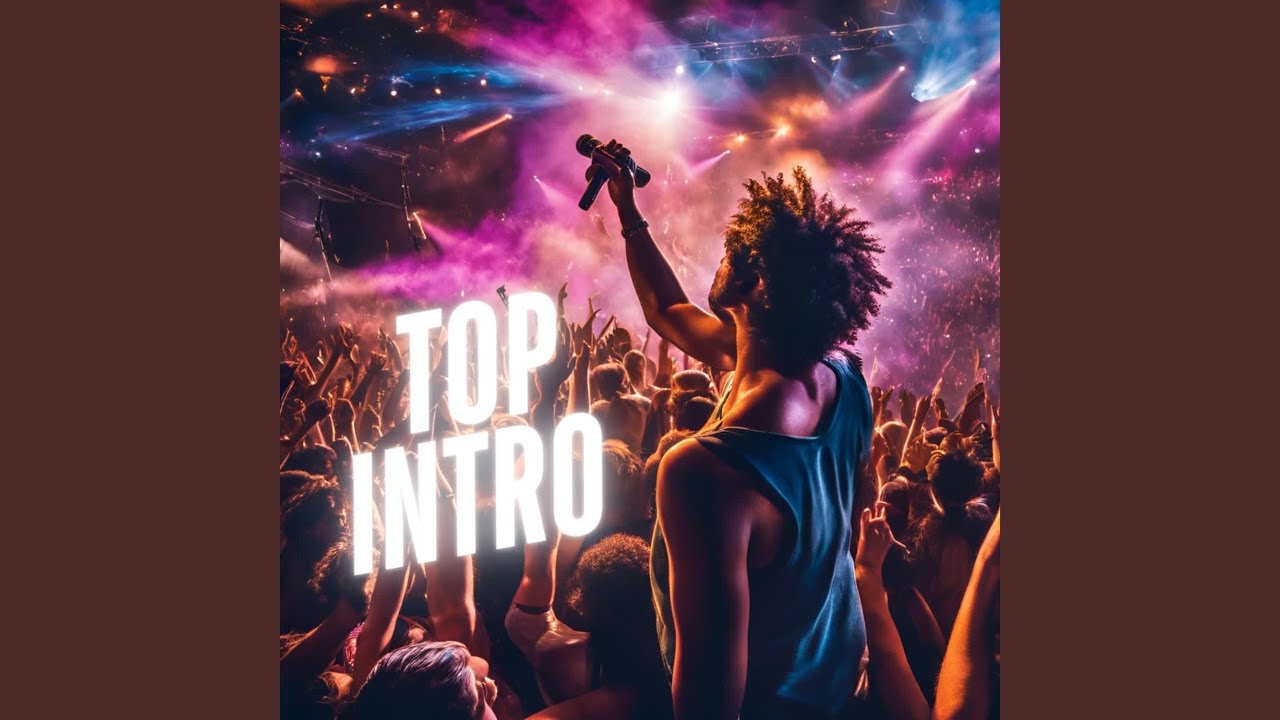Top Intro