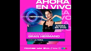 👁️ GRAN HERMANO EN VIVO 👁️ MIRAMOS LA GALA CON LA TORA 🔥