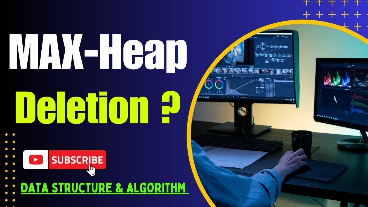 Deletion in max heap | Max heap deletion | Max Heap | Data structure ...