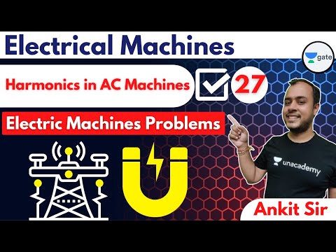 Problems based on Harmonics in AC Machines | L 27 | Electrical Machines | GATE 2022