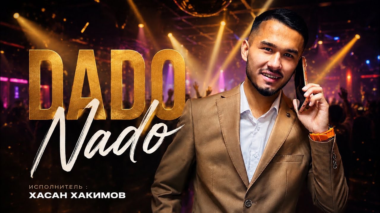 HASAN HAKIMOV— Dado Nado (audio version)